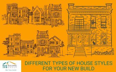Different Types of House Styles for Your New Build